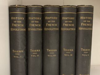 History of the French Revolution: SET Volumes 1-5 ~ by Louis Adolphe Theirs (1881)