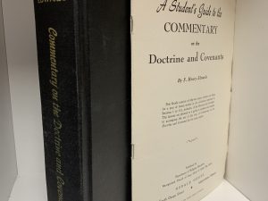 A Commentary on the Doctrine and Covenants ~ by F. Henry Edwards ( Includes a Students Guide )