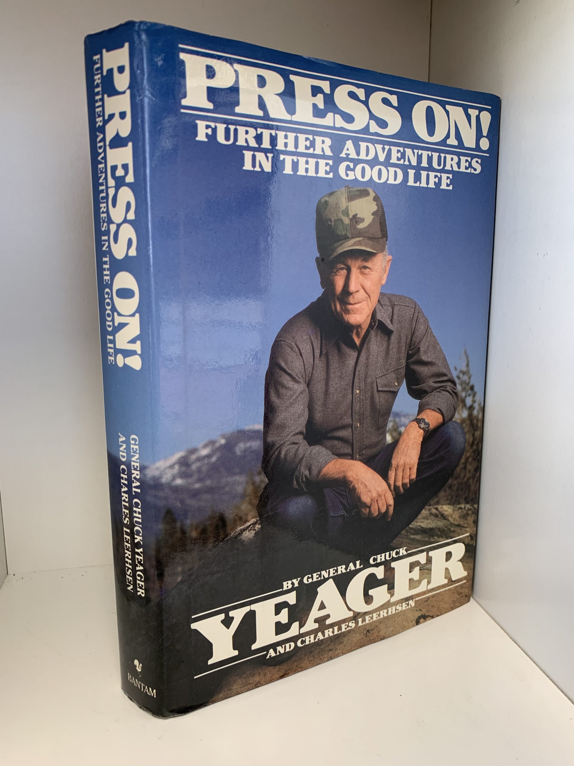 Press On! Further Adventures in the Good Life ~ by General Chuck Yeager and Charles Leerhsen