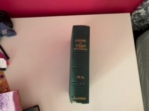 1919- History of Utah Since Statehood Vol. III