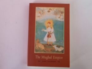 1993- The Mughal Empire- John F. Richards