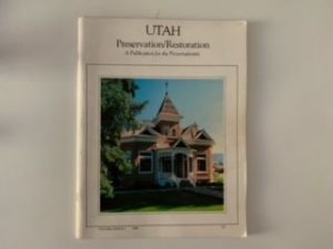 1980- Utah Preservation/Restoration A Publication for the Preservationist Volume 2/ Issue 2