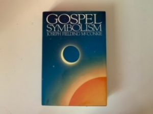1985- Gospel Symbolism- Joseph Fielding McConkie- signed!