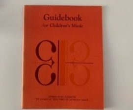 1972- Guidebook for Children’s Music- General Music Committee