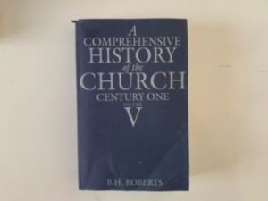 1991-A Comprehensive History of the Church Century One volume V- B.H Roberts