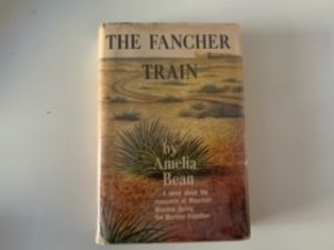 1958- The Fancher Train-  Amelia Bean