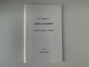 1986- The Polygamy of David and Solomon from Triumph to Tragedy- Ogden Kraut- Enlarged Edition