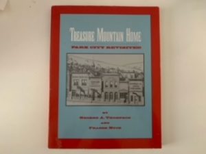 1981- Treasure Mountain Home: Park City Revisited- George A. Thompson and Fraser Buck