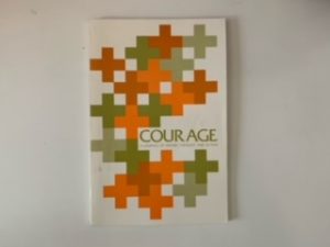 1972- Courage: A Journal of History Thought and Action- William D. Russell