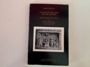 Sallvstivs concerning the Gods and the Universe- Arthur Darby Nock