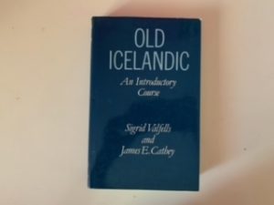 1981- Old Icelandic:An  Introductory Course- Sigrid Valfells and James E. Cathey