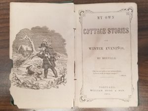 1852 — My Own Cottage Stories for Winter Evenings — Melville — Extremely Rare First Edition