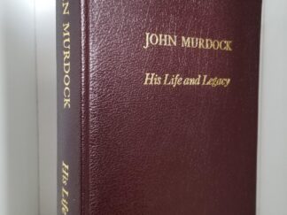 2010 --- Rare Leather Biography --- John Murdock, His Life & Legacy --- S. Reed Murdock