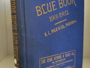Polk’s Salt Lake City Blue Book 1901-1902 — R. L. Polk & Co., Publishers — Rare Hardcover!