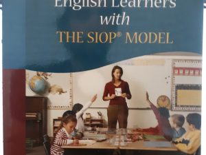 99 Ideas and Activities for Teaching English Learners with The SIOP Model (2008) ~ by MaryEllen Vogt, and Jana Echevarria