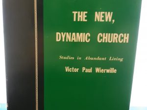 The New, Dynamic Church (1979) ~ by Victor Paul Wierwille