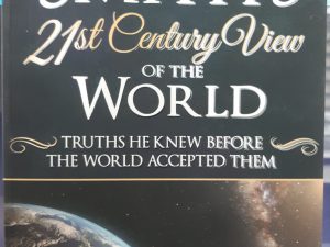 Joseph Smith’s 21st Century View of the World: Truths He Knew Before the World Accepted Them (2019) ~ by John David Lamb