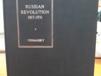 Russian Revolution: 1917-1931 (1932) ~ by George Vernadsky