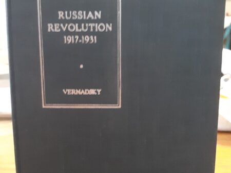 Russian Revolution: 1917-1931 (1932) ~ by George Vernadsky