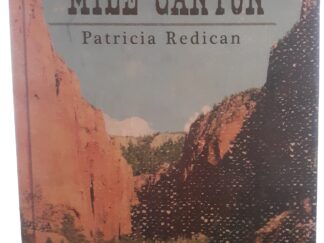 Terror in Six Mile Canyon (Signed and Inscribed) (2010) ~ by Patricia Redican