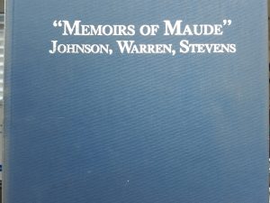 “Memoirs of Maude” Johnson, Warren, Stevens (1987) ~ by Mrs. Maude Stevens