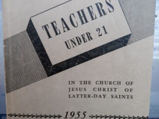 Study Course for Teachers under 21 in the Church of Jesus Christ of Latter-day Saints (1955)