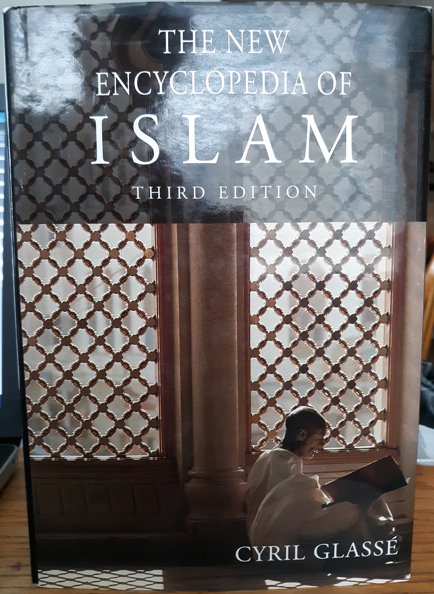 The New Encyclopedia of Islam (Third Edition) (2008) ~ by Cyril Glasse