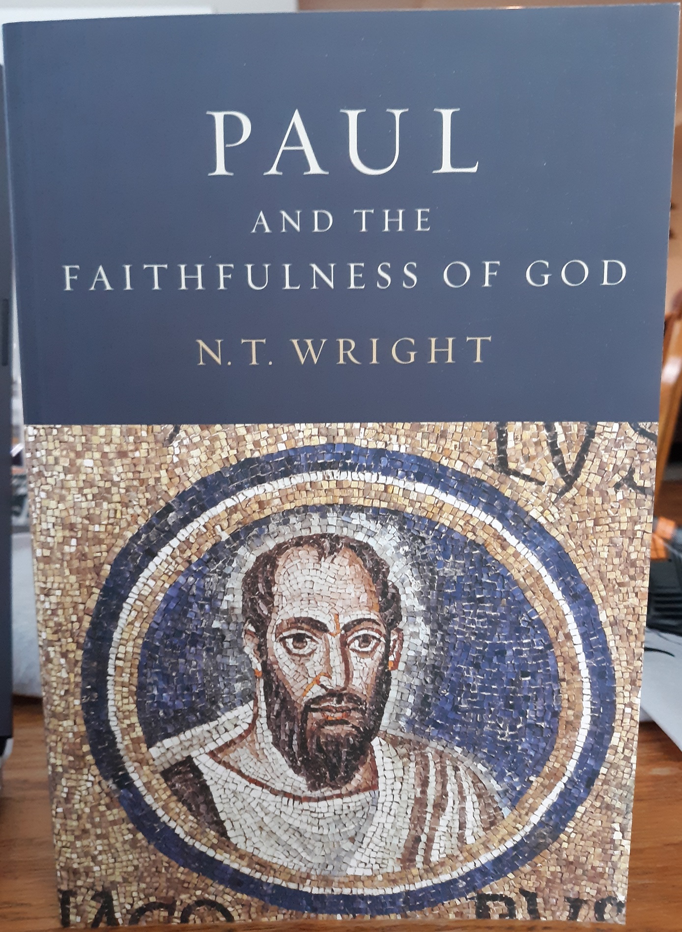 Paul and the Faithfulness of God (2013) ~ by N. T. Wright