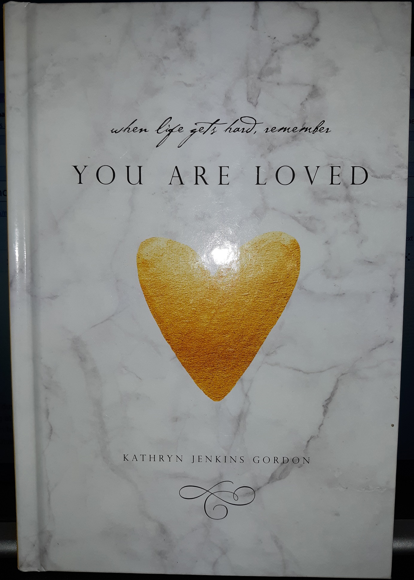 You are Loved (Signed) (2017) ~ by Kathryn Jenkins Gordon