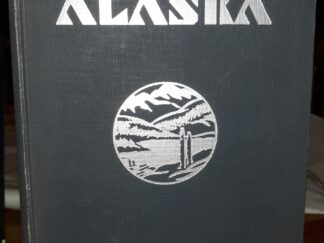 The Story of Alaska (1944) ~ by C.L. Andrews