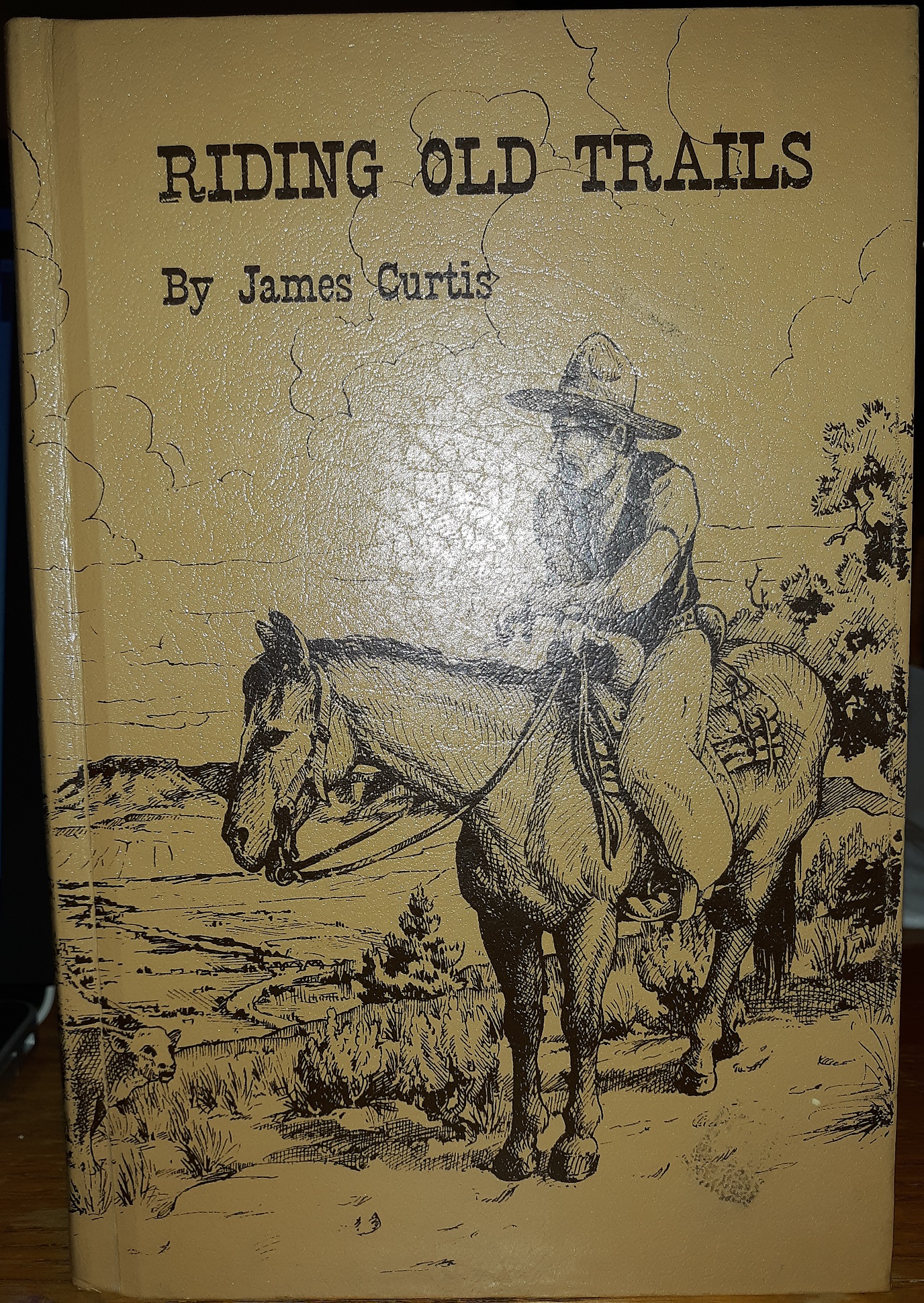 Riding Old Trails (1983) ~ by James Curtis