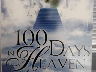 100 Days in Heaven (2013) ~ by James A. Durham