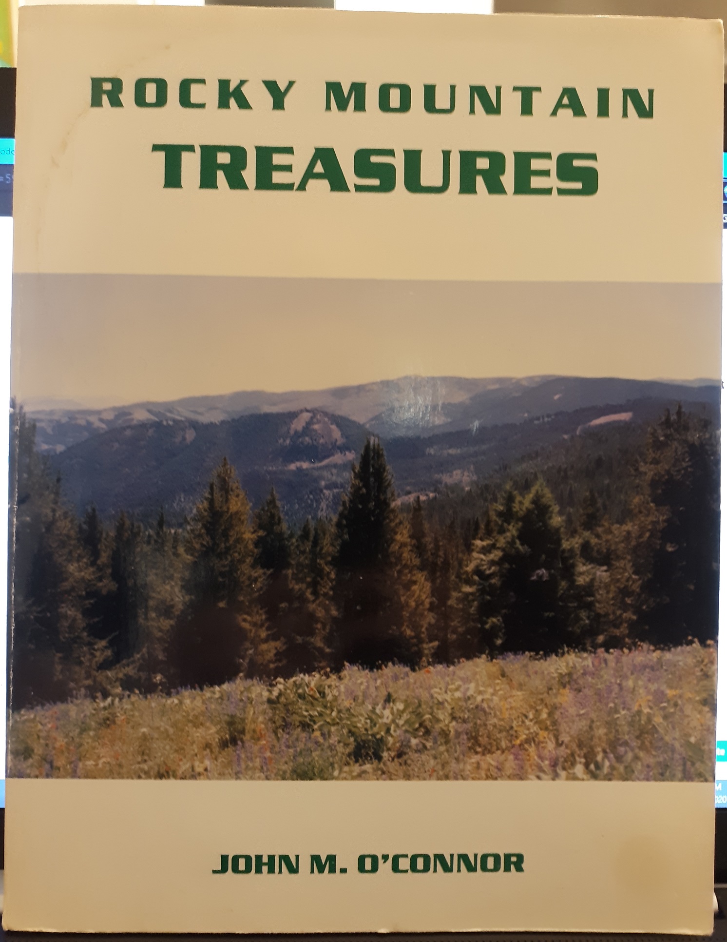 Rocky Mountain Treasures (Signed) (1992) ~ by John M. O’Connor