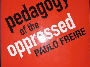 Pedagogy of the Oppressed (2012) ~ by Paulo Freire