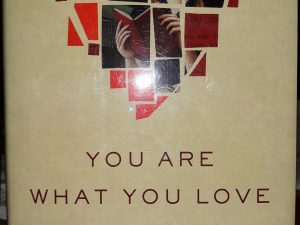 You Are What You Love: The Spiritual Power of Habit (2016) ~ by James K. A. Smith