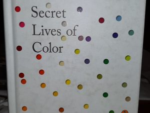 The Secret Lives of Color (2016) ~ by Kassia St. Clair