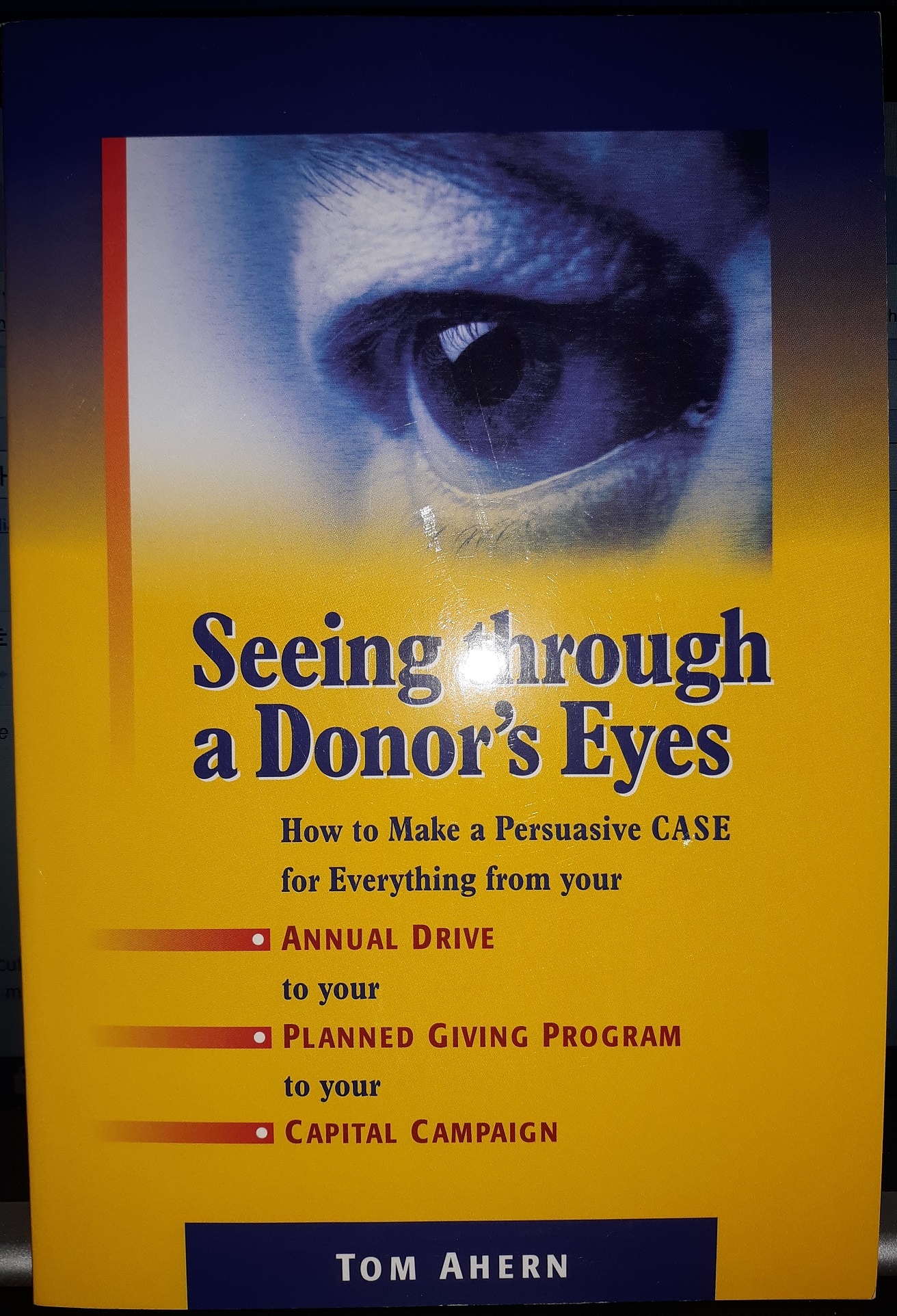 Seeing Through a Donor’s Eyes (2009) ~ by Tom Ahern
