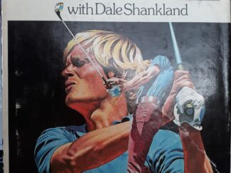 Pure Golf (1976) ~ by Johnny Miller, and Dale Shankland
