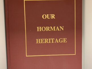 Our Horman Heritage ~ Compiled by Jean H. Wilburn (1994)