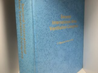 Second International Mine Ventilation Congress: Edited by Pierre Mousset-Jones, Professor of Mining Engineering