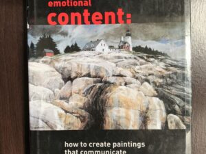 Emotional Content : How to Create Paintings that Communicate ~ by Gerald Brommer