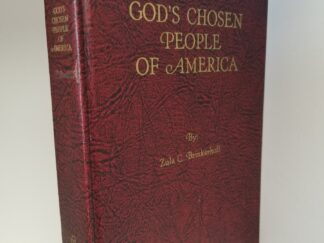 God's Chosen People of America (1971) ~ by Zula C. Brinkerhoff