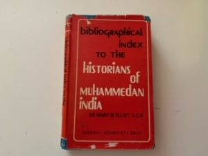 1976- Bibliographical Index to the Historians of Mohammedan India- Idarahi-I Adabiyat-I Delli