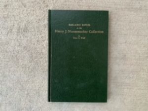 1981- Ballard Rifles in Henry J. Nunnemacher Collection- Eldon G. Wolf