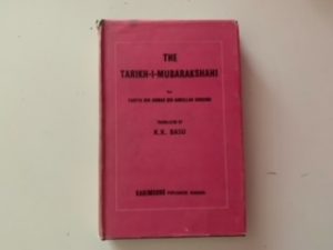 1977- The Tarikh-i-Mubarakshahi- K.k. Basu