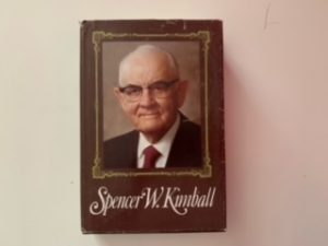 1977- Spencer W. Kimball- Edward L. Kimball and Andrew E. Kimball Jr.- Signed!