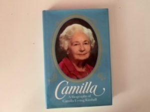1980- Camilla: A Biography of Camilla Eyring Kimball- Caroline Erying Miner and Edward L. Kimball- Signed!