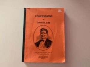 Confessions of John D. Lee- Photo Reprint of the Original 1877