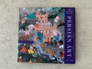 1999- Persian Art 1501- 1722- Sheila R. Canby