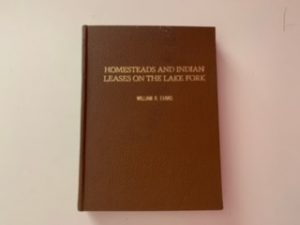 1983- Homesteads and Indian Leases on the Lake Fork- William R. Evans